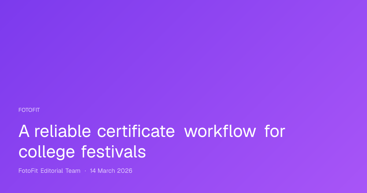 How College Fests Generate 1,000 Certificates in One Click | FotoFit