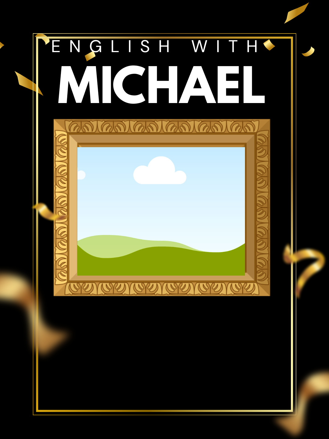 ENGLISH LESSONS WITH MICHAEL ONE